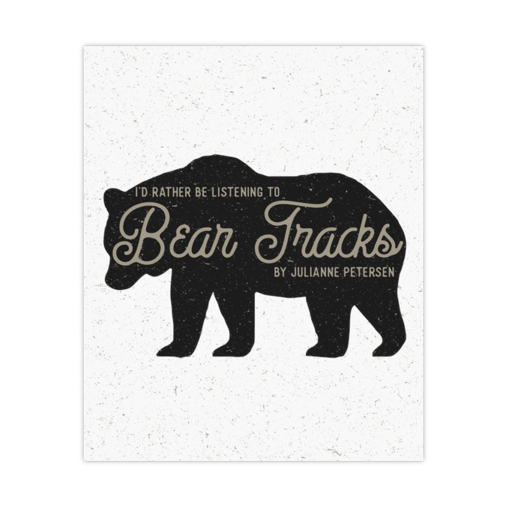 Bear Tracks Matte Posters